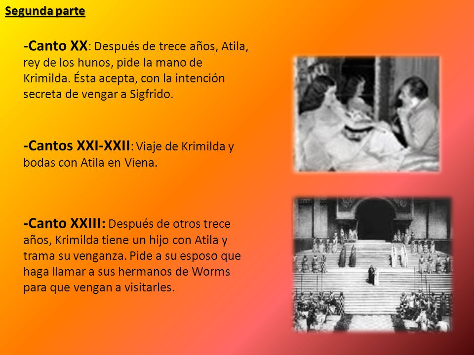 -Cantos XXI-XXII: Viaje de Krimilda y bodas con Atila en Viena.