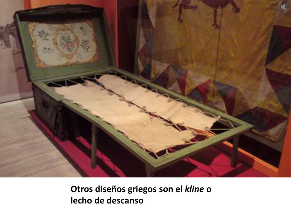 Otros diseños griegos son el kline o lecho de descanso