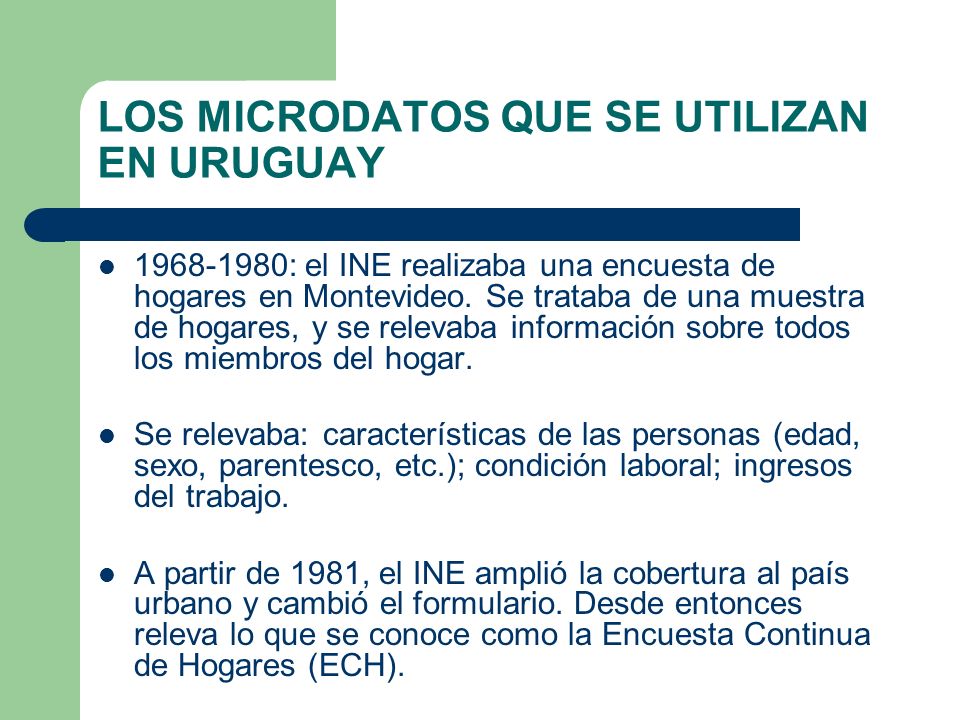 LOS MICRODATOS QUE SE UTILIZAN EN URUGUAY