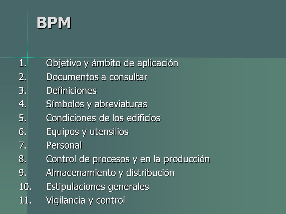 BPM Objetivo y ámbito de aplicación Documentos a consultar