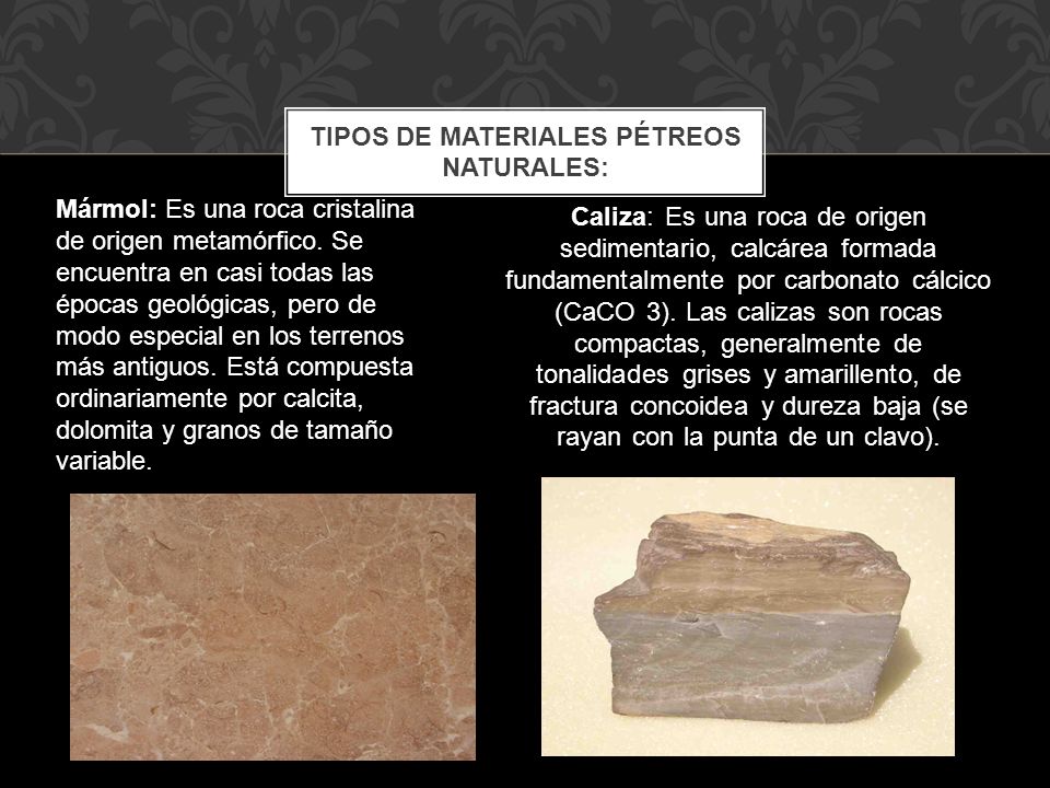 Tipos de materiales pétreos naturales: