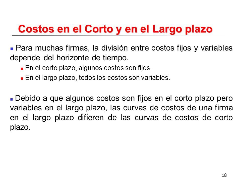 Costos en el Corto y en el Largo plazo