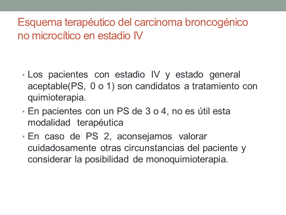 Esquema terapéutico del carcinoma broncogénico no microcítico en estadio IV
