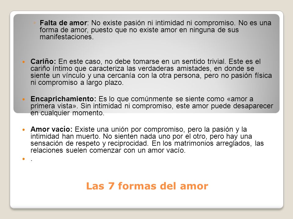 Falta de amor: No existe pasión ni intimidad ni compromiso