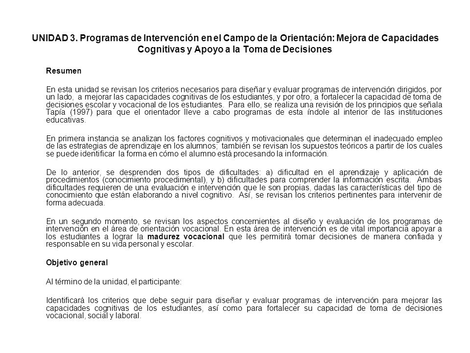 UNIDAD 3. Programas de Intervención en el Campo de la Orientación: Mejora de Capacidades Cognitivas y Apoyo a la Toma de Decisiones