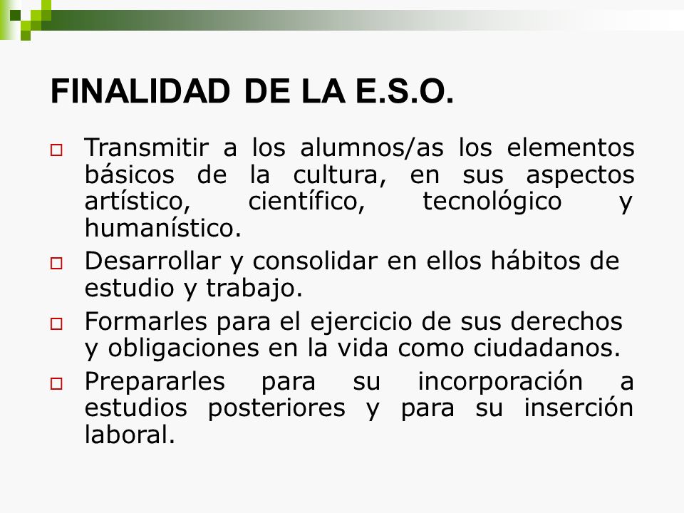 FINALIDAD DE LA E.S.O.