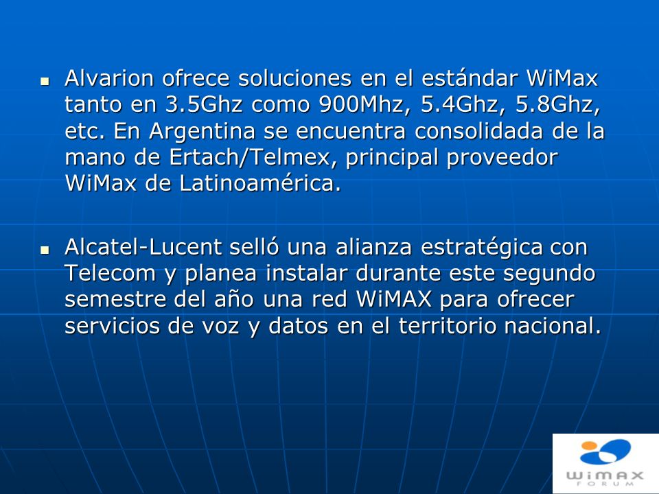 Alvarion ofrece soluciones en el estándar WiMax tanto en 3