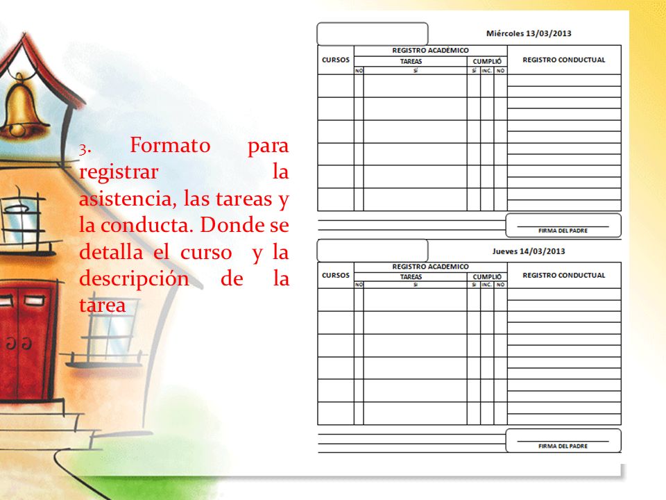 3. Formato para registrar la asistencia, las tareas y la conducta