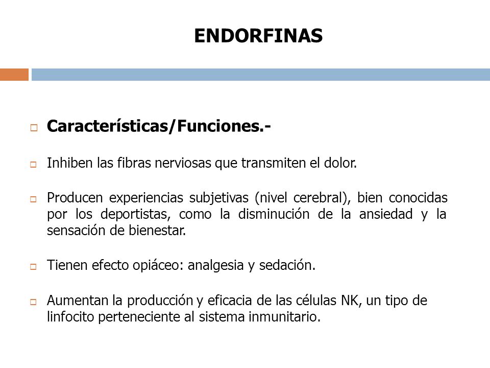 ENDORFINAS Características/Funciones.-