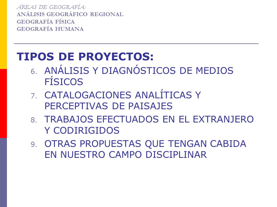 TIPOS DE PROYECTOS: ANÁLISIS Y DIAGNÓSTICOS DE MEDIOS FÍSICOS