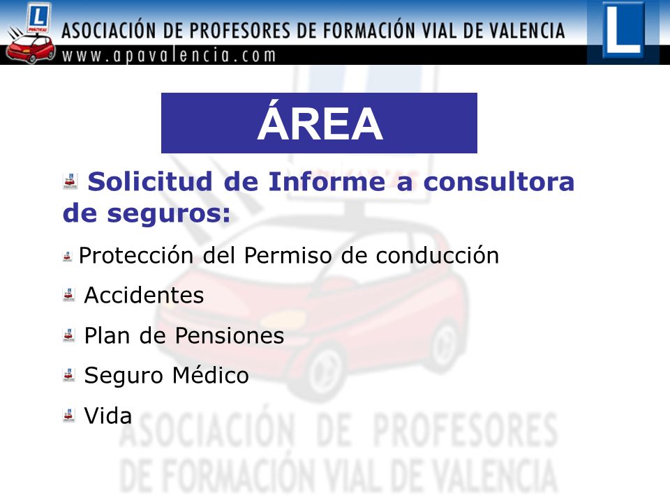 ÁREA SOCIAL Solicitud de Informe a consultora de seguros: Accidentes