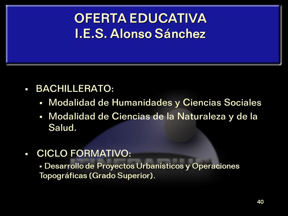 OFERTA EDUCATIVA I.E.S. Alonso Sánchez