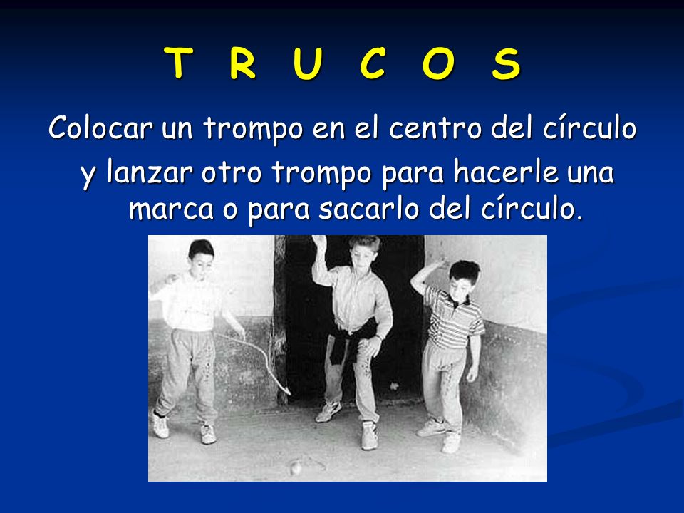 EL TROMPO. - ppt descargar