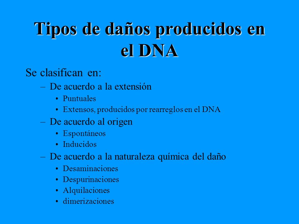 Tipos de daños producidos en el DNA