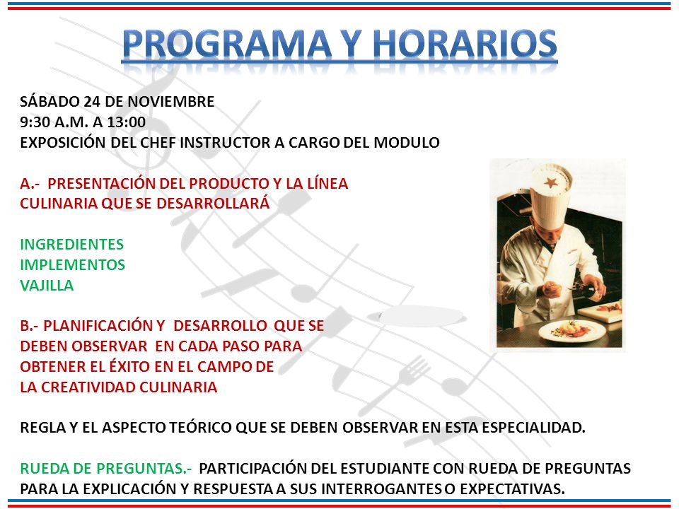 PROGRAMA Y HORARIOS SÁBADO 24 DE NOVIEMBRE 9:30 A.M. A 13:00