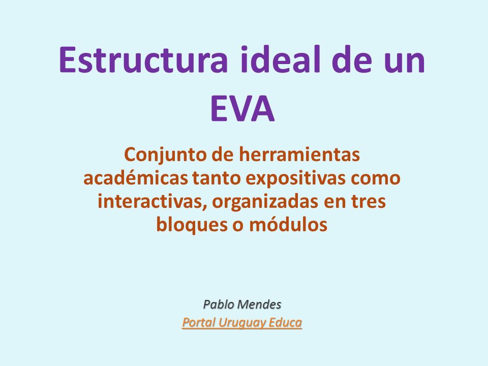 Estructura ideal de un EVA