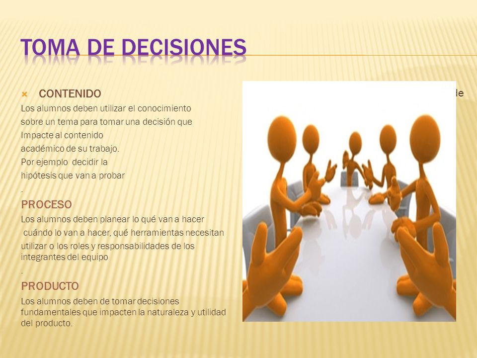 TOMA DE dECISIONES CONTENIDO PROCESO PRODUCTO
