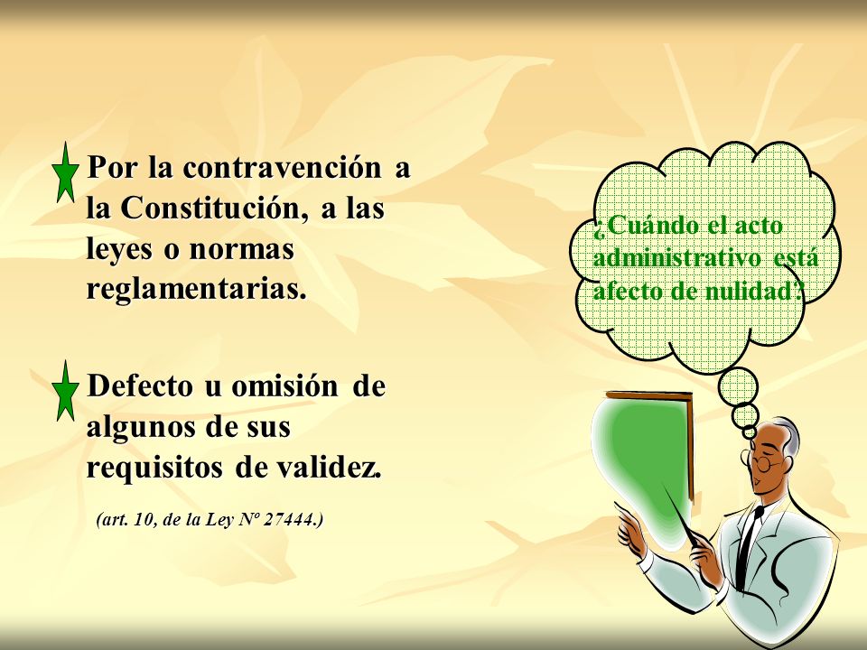 Defecto u omisión de algunos de sus requisitos de validez.
