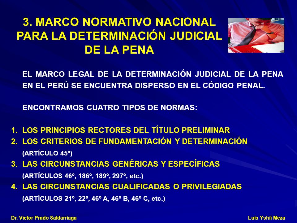 3. MARCO NORMATIVO NACIONAL PARA LA DETERMINACIÓN JUDICIAL DE LA PENA