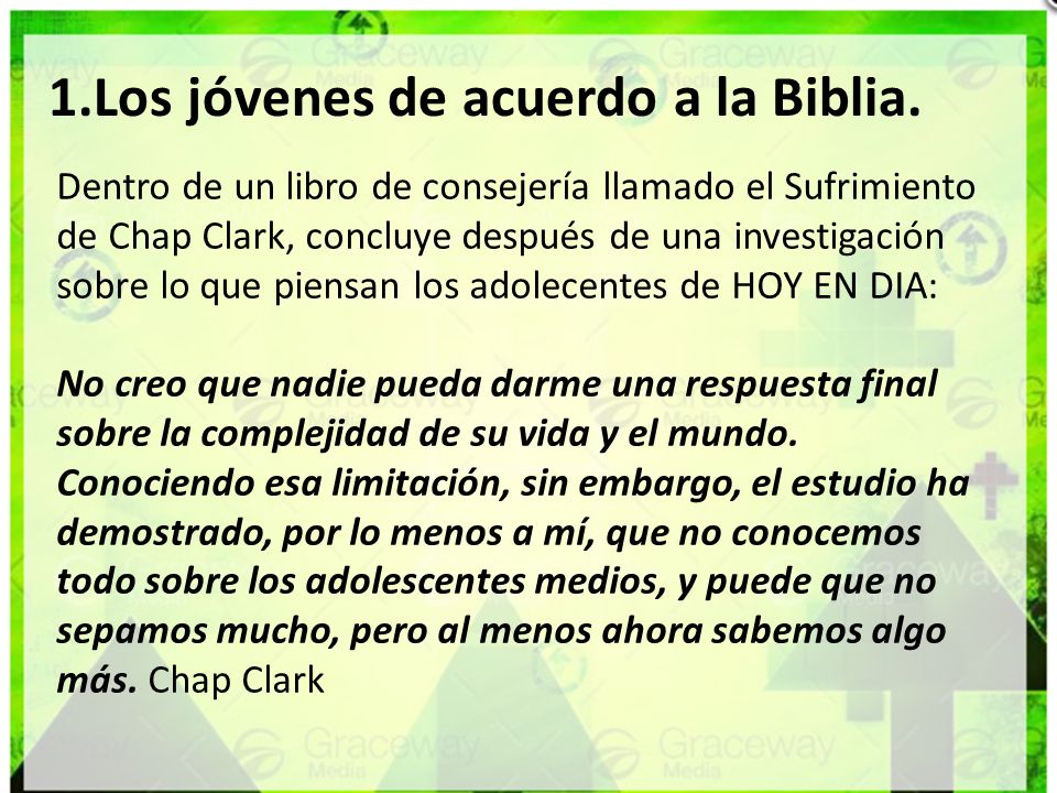 1.Los jóvenes de acuerdo a la Biblia.