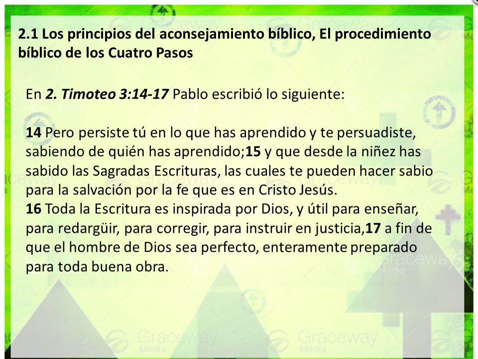 2.1 Los principios del aconsejamiento bíblico, El procedimiento bíblico de los Cuatro Pasos