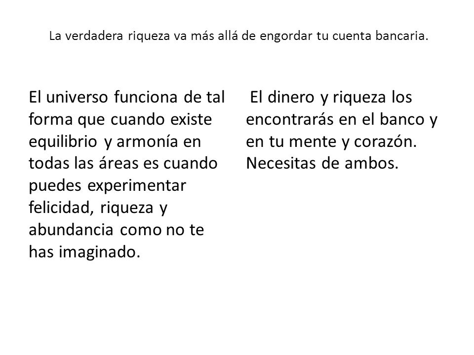 La verdadera riqueza va más allá de engordar tu cuenta bancaria.