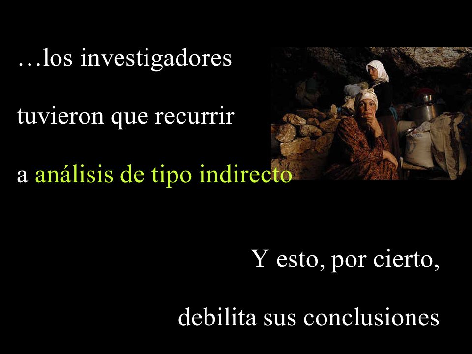 a análisis de tipo indirecto Y esto, por cierto,