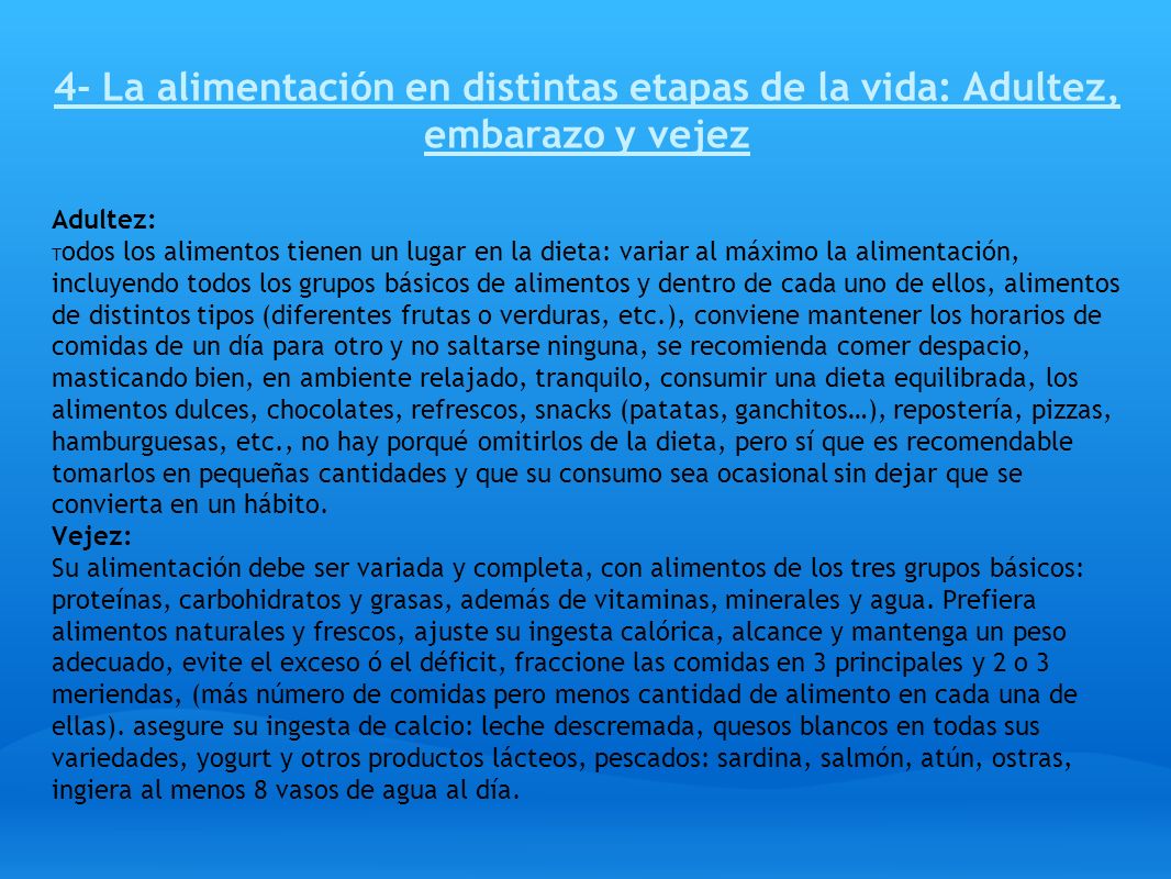 4- La alimentación en distintas etapas de la vida: Adultez, embarazo y vejez