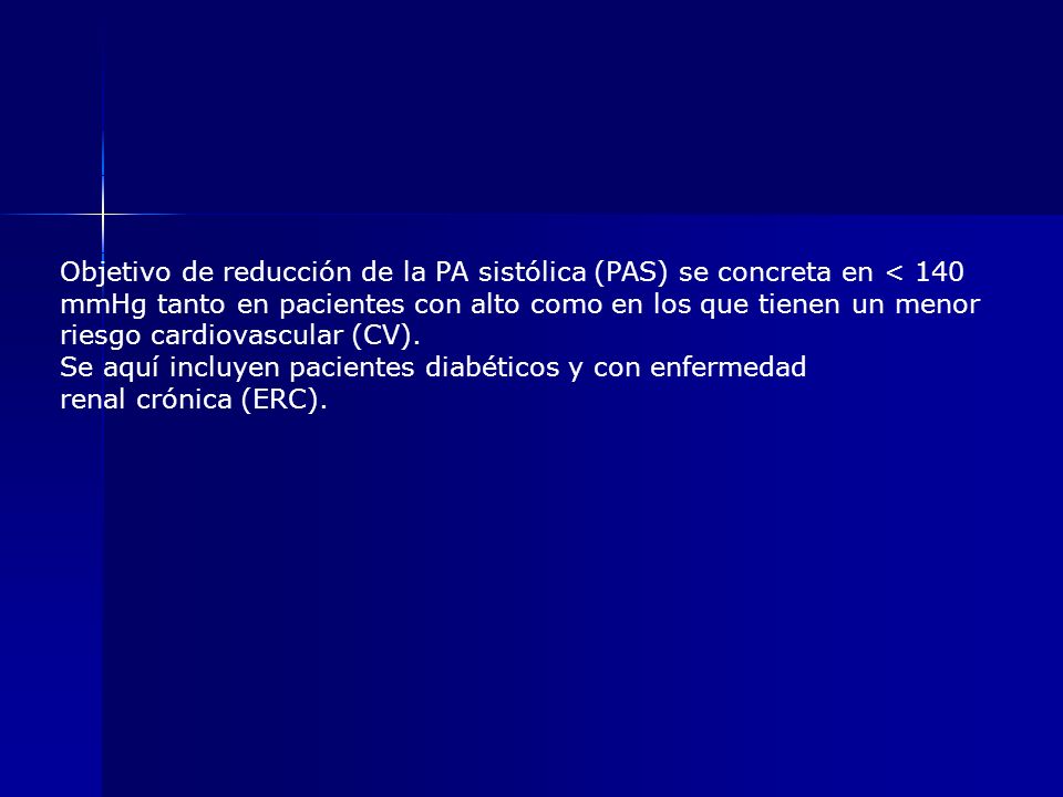 Objetivo de reducción de la PA sistólica (PAS) se concreta en < 140