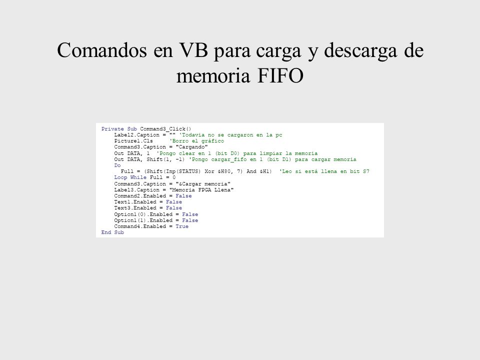 Comandos en VB para carga y descarga de memoria FIFO