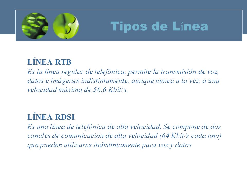 Tipos de Línea LÍNEA RTB LÍNEA RDSI