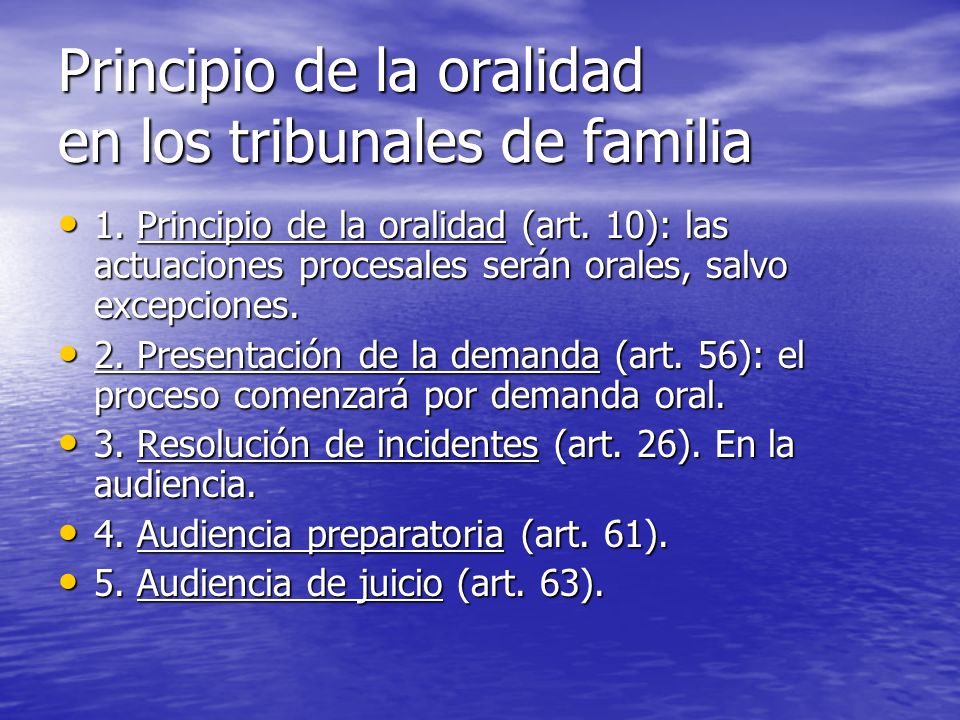 Principio de la oralidad en los tribunales de familia