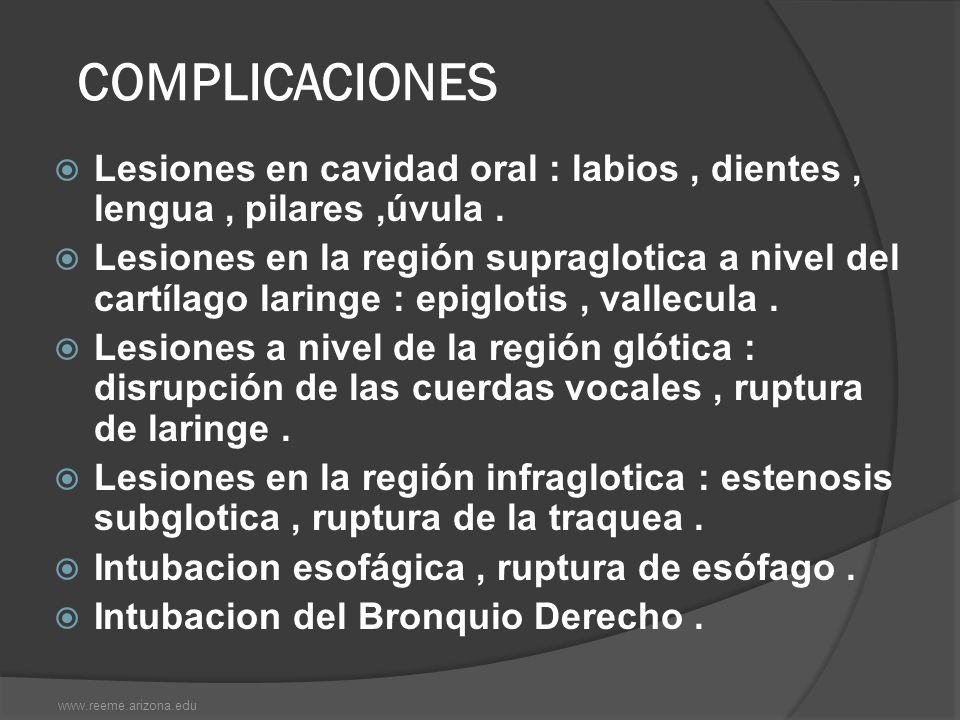 COMPLICACIONES Lesiones en cavidad oral : labios , dientes , lengua , pilares ,úvula .