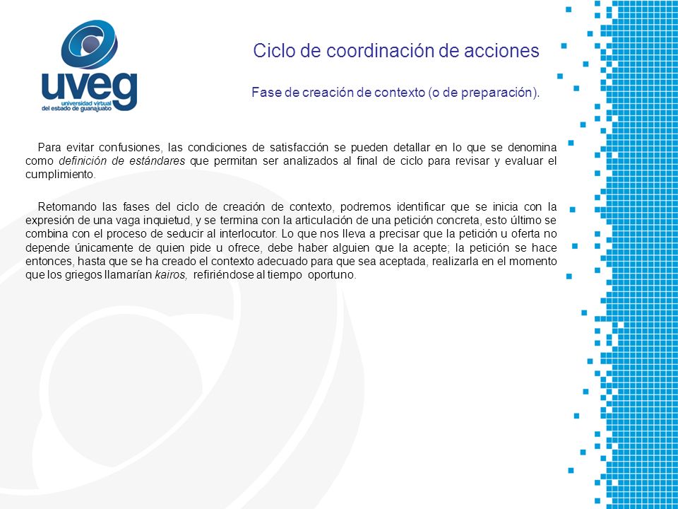 Ciclo de coordinación de acciones Fase de creación de contexto (o de preparación).