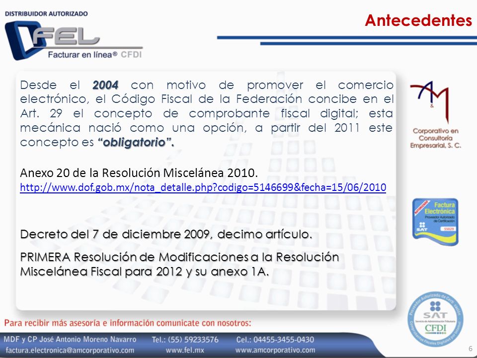 Antecedentes Anexo 20 de la Resolución Miscelánea 2010.