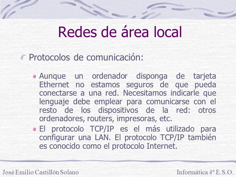 Redes de área local Protocolos de comunicación: