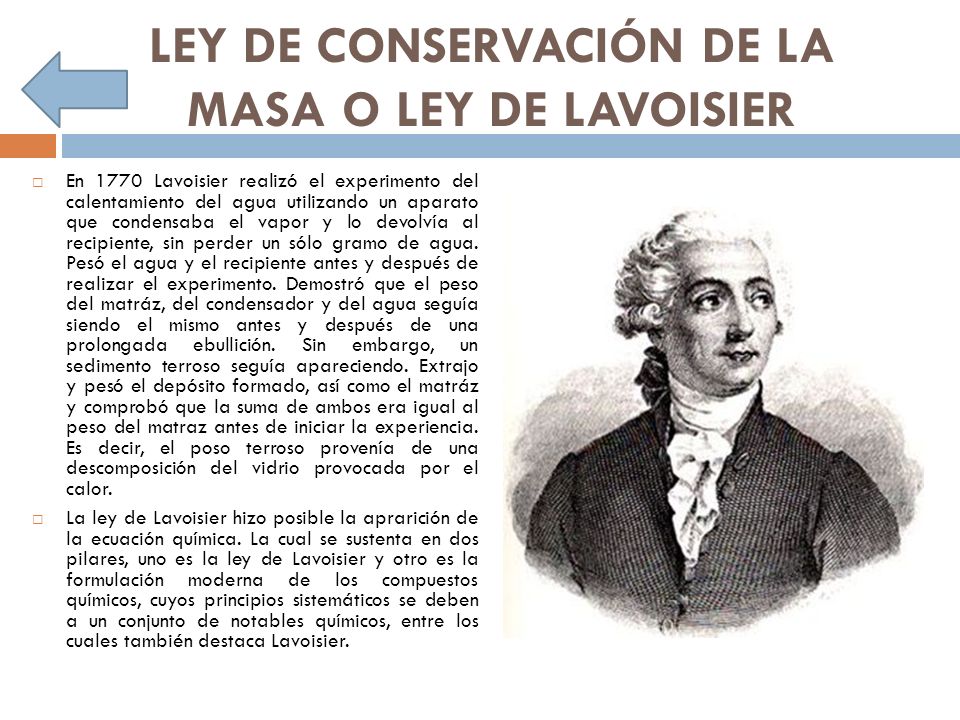 LEY DE CONSERVACIÓN DE LA MASA O LEY DE LAVOISIER
