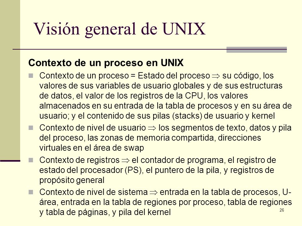 Visión general de UNIX Contexto de un proceso en UNIX