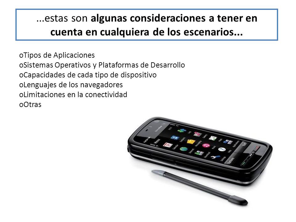 ...estas son algunas consideraciones a tener en cuenta en cualquiera de los escenarios...