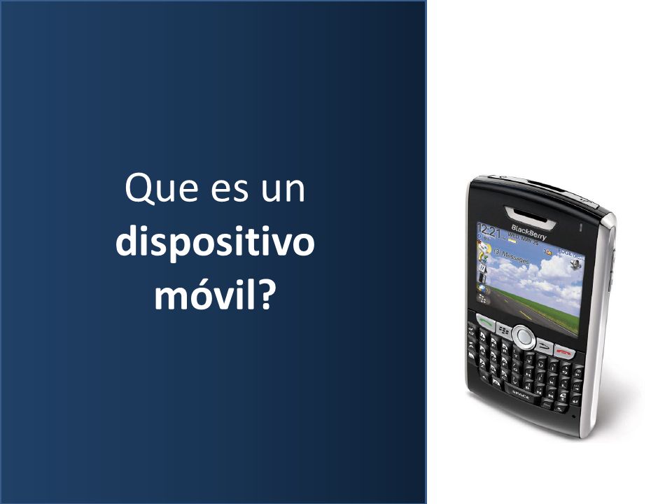 Que es un dispositivo móvil