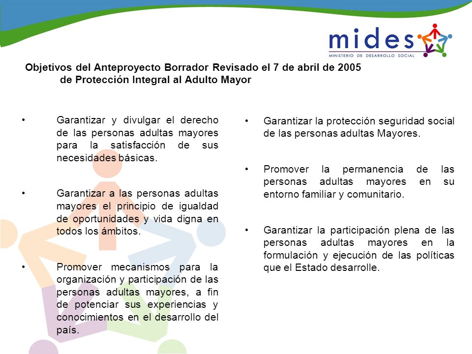Objetivos del Anteproyecto Borrador Revisado el 7 de abril de 2005 de Protección Integral al Adulto Mayor