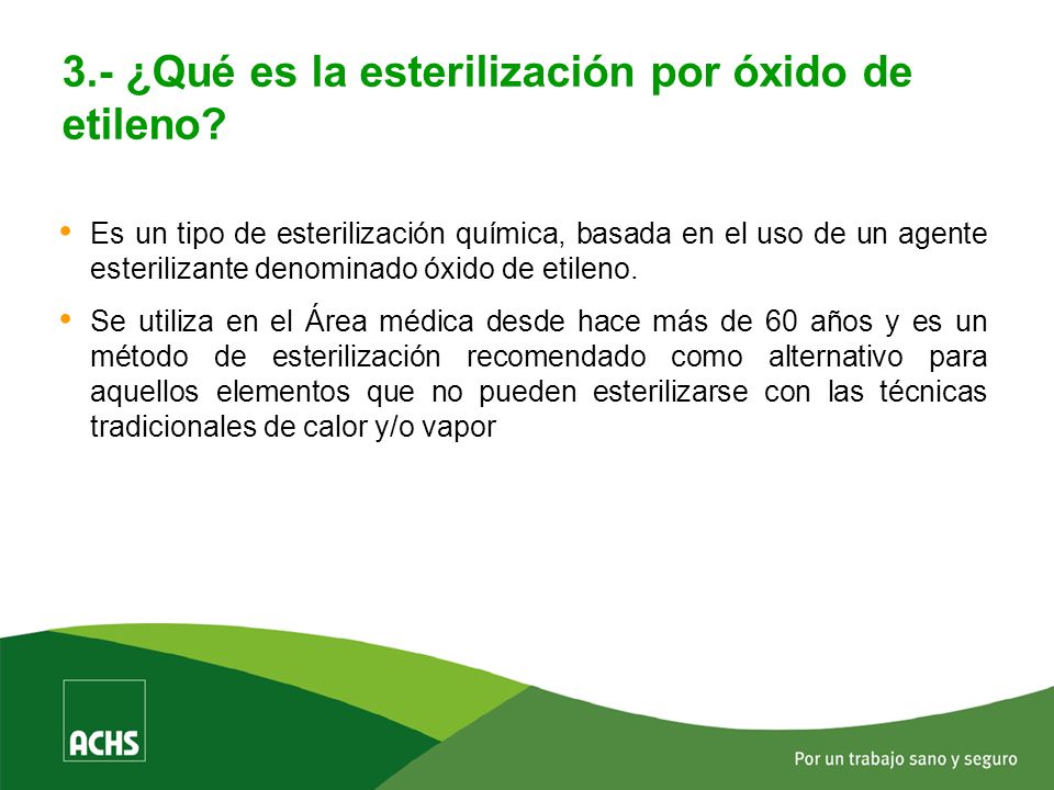 3.- ¿Qué es la esterilización por óxido de etileno