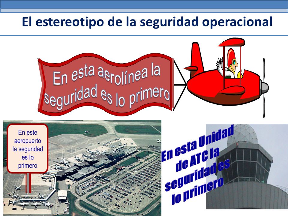 El estereotipo de la seguridad operacional