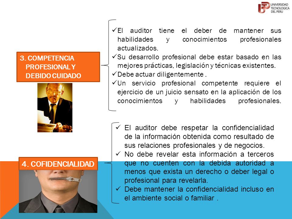 El auditor tiene el deber de mantener sus habilidades y conocimientos profesionales actualizados.