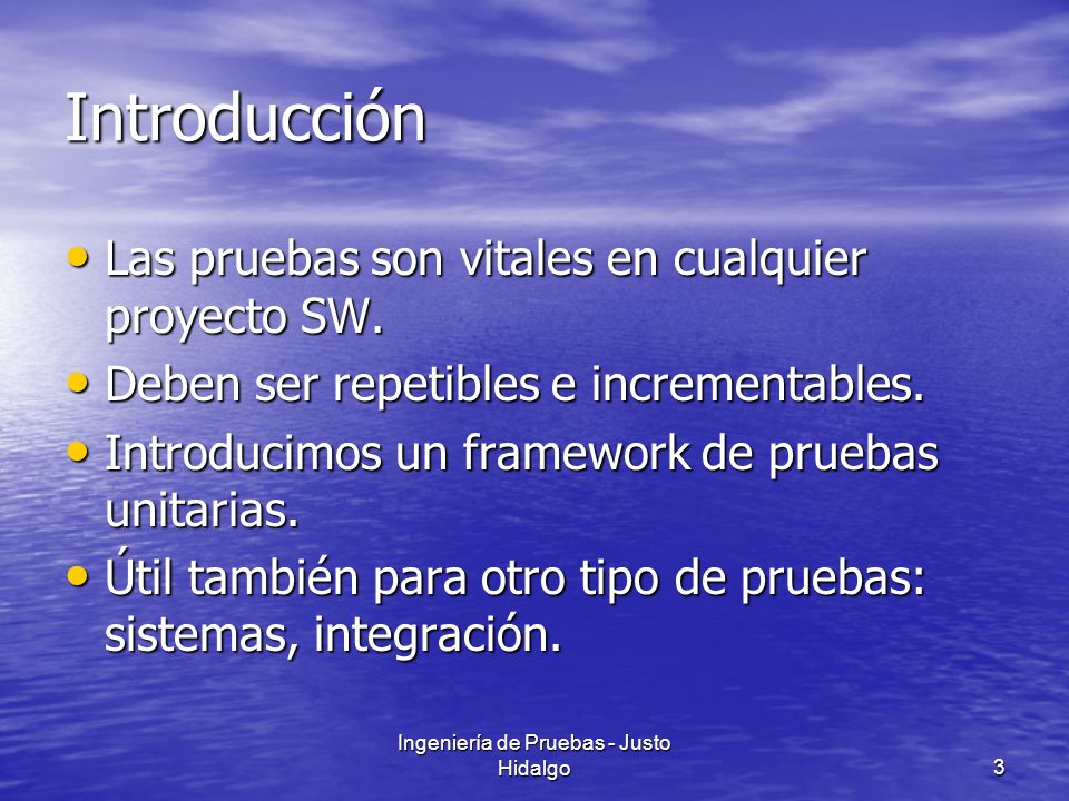 Ingeniería de Pruebas - Justo Hidalgo