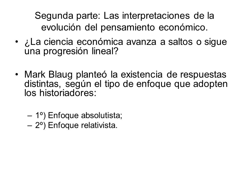 ¿La ciencia económica avanza a saltos o sigue una progresión lineal