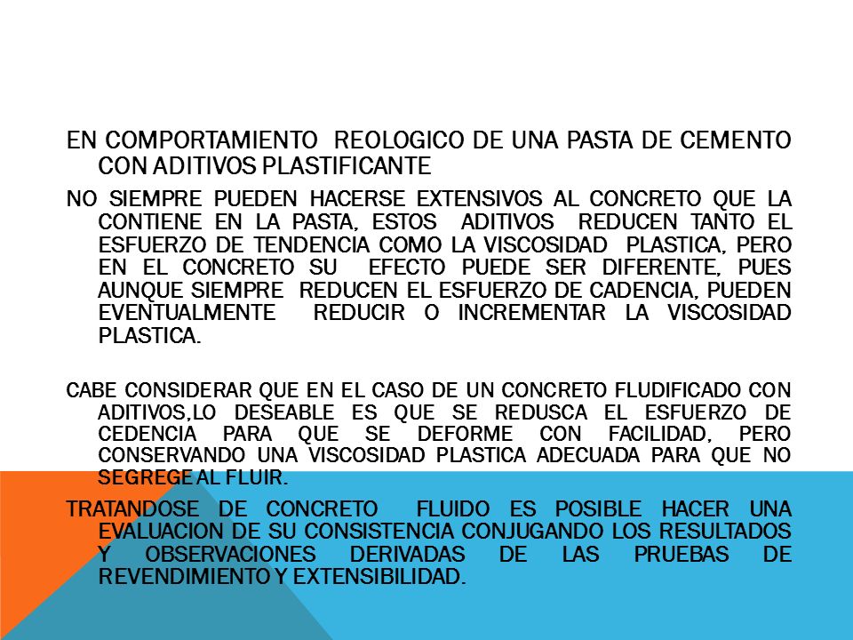 EN COMPORTAMIENTO REOLOGICO DE UNA PASTA DE CEMENTO CON ADITIVOS PLASTIFICANTE
