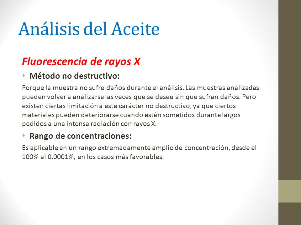 Análisis del Aceite Fluorescencia de rayos X Método no destructivo:
