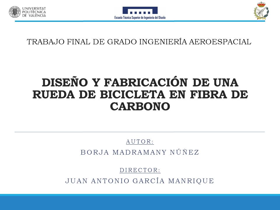 DISEÑO Y FABRICACIÓN DE UNA RUEDA DE BICICLETA EN FIBRA DE CARBONO