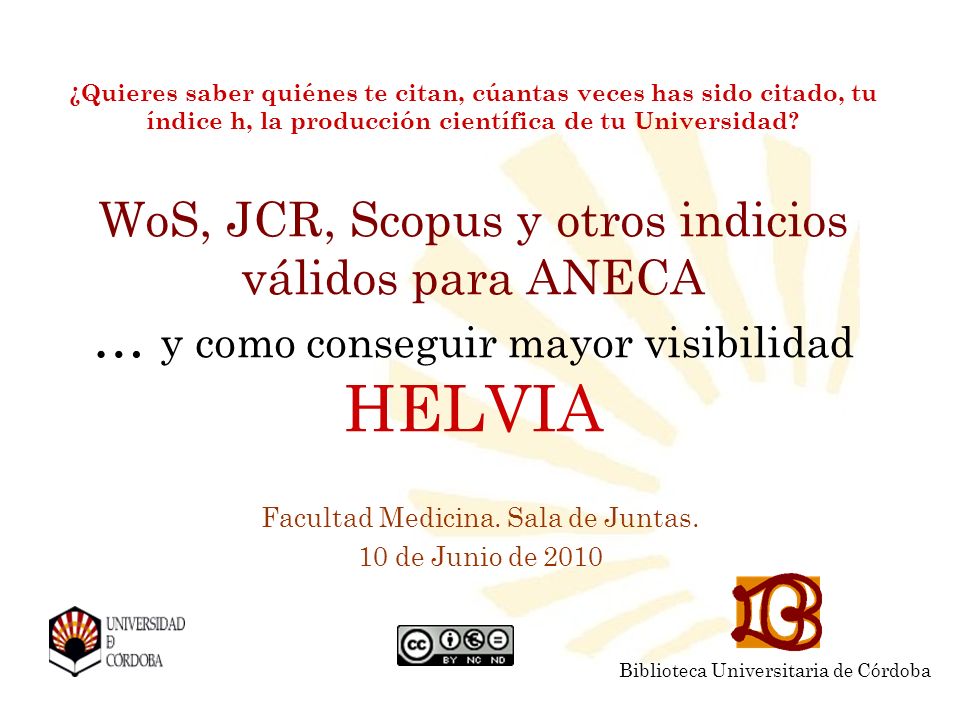 Facultad Medicina. Sala de Juntas. 10 de Junio de 2010